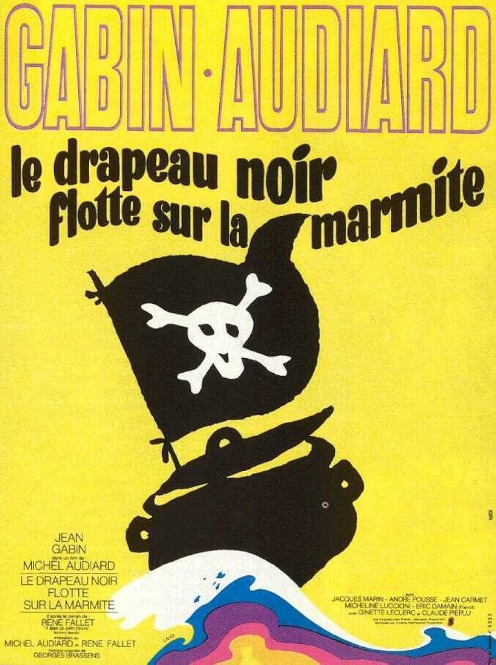 Affiche : Le Drapeau noir flotte sur la marmite