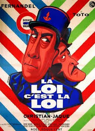 Affiche : La Loi c'est la loi
