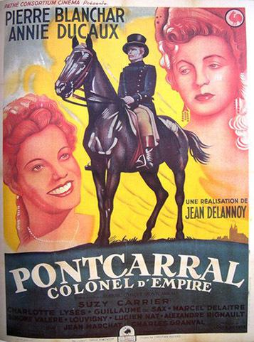 Affiche : Pontcarral, colonel d'Empire
